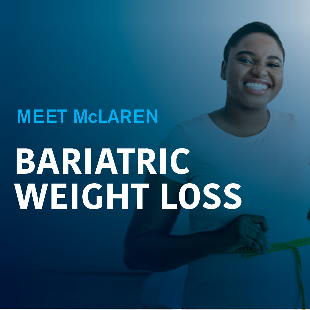 Meet McLaren: Bariatrics